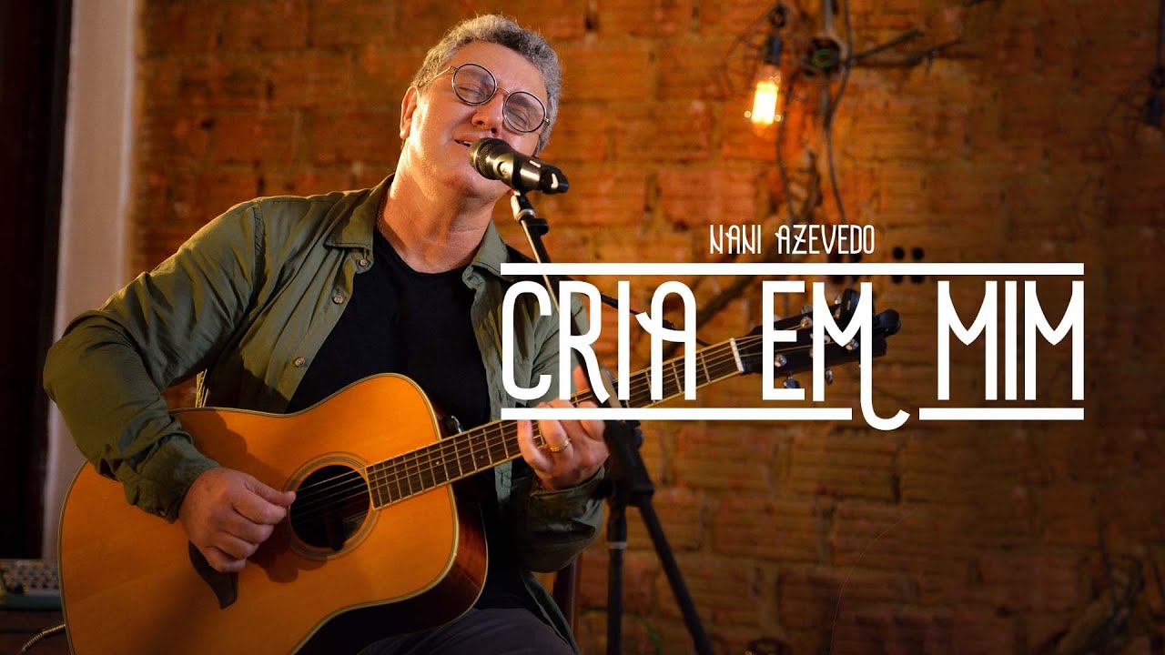 Sala de Intimidade: Nani Azevedo - Cria em Mim (Clipe Oficial)
