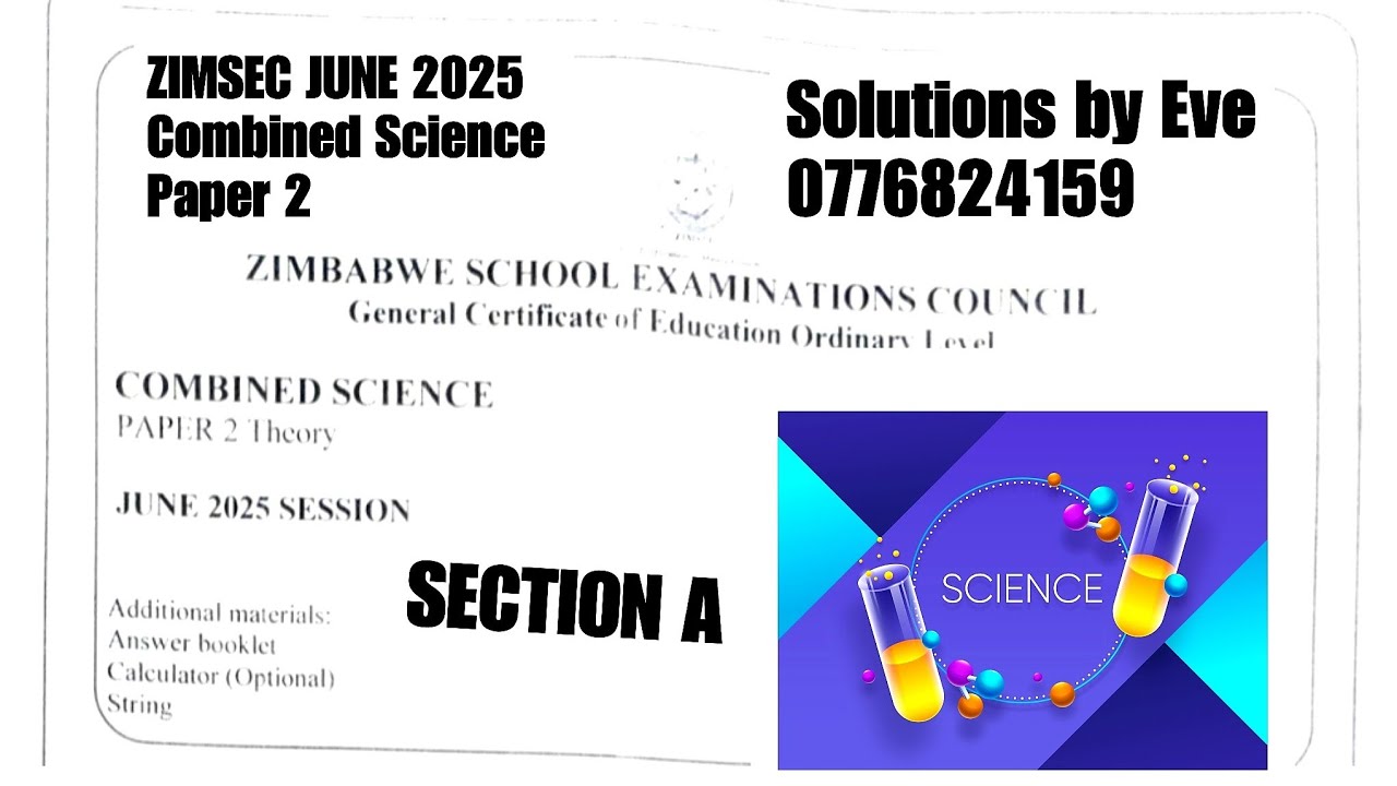 Zimsec June 2025, Combined Science Paper 2, Solutions for Section A