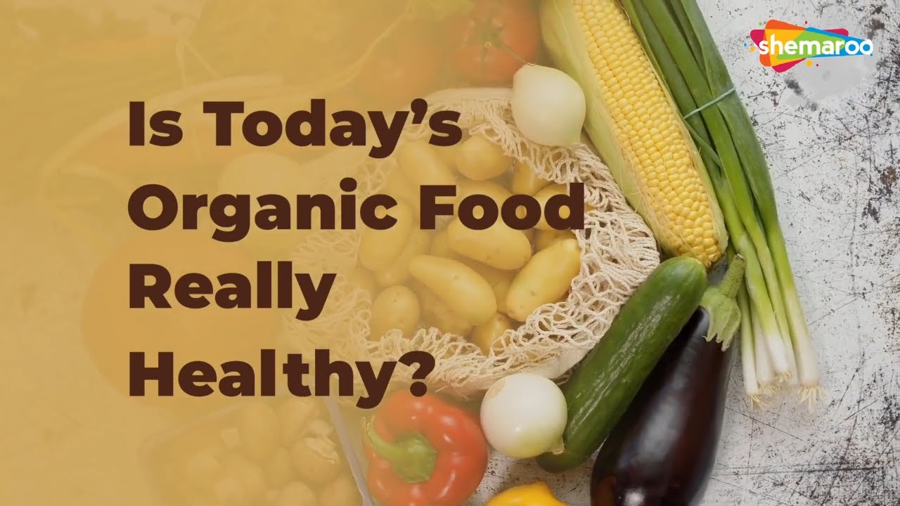 Are Today's Organic Food Really Healthy | Sadhguru | Healthy Living | Shemaroo Good Health 24/7