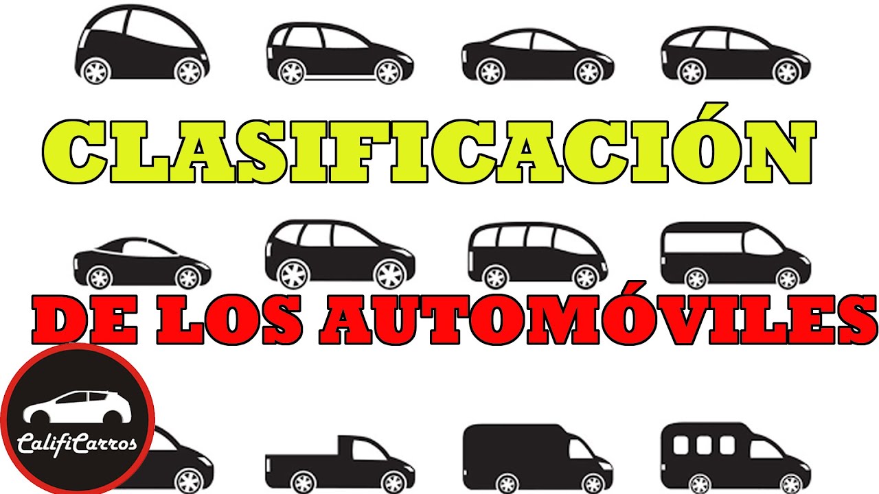 ¿Cómo se clasifican los carros? / Segmentos de los automóviles