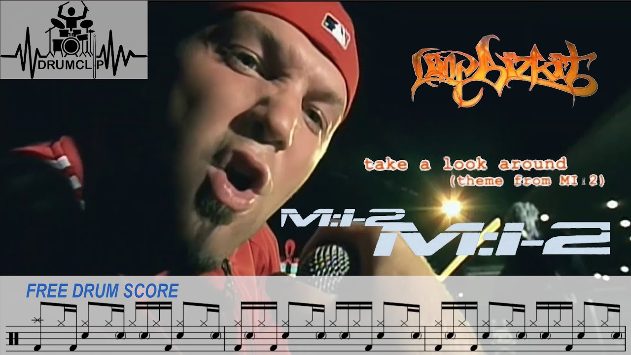 Limp Bizkit - Take a look around (Drum Score)