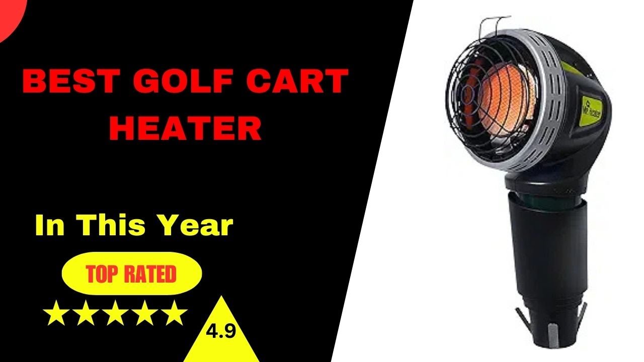 ✅ Best golf cart heater: Golf cart heater (Buying Guide)