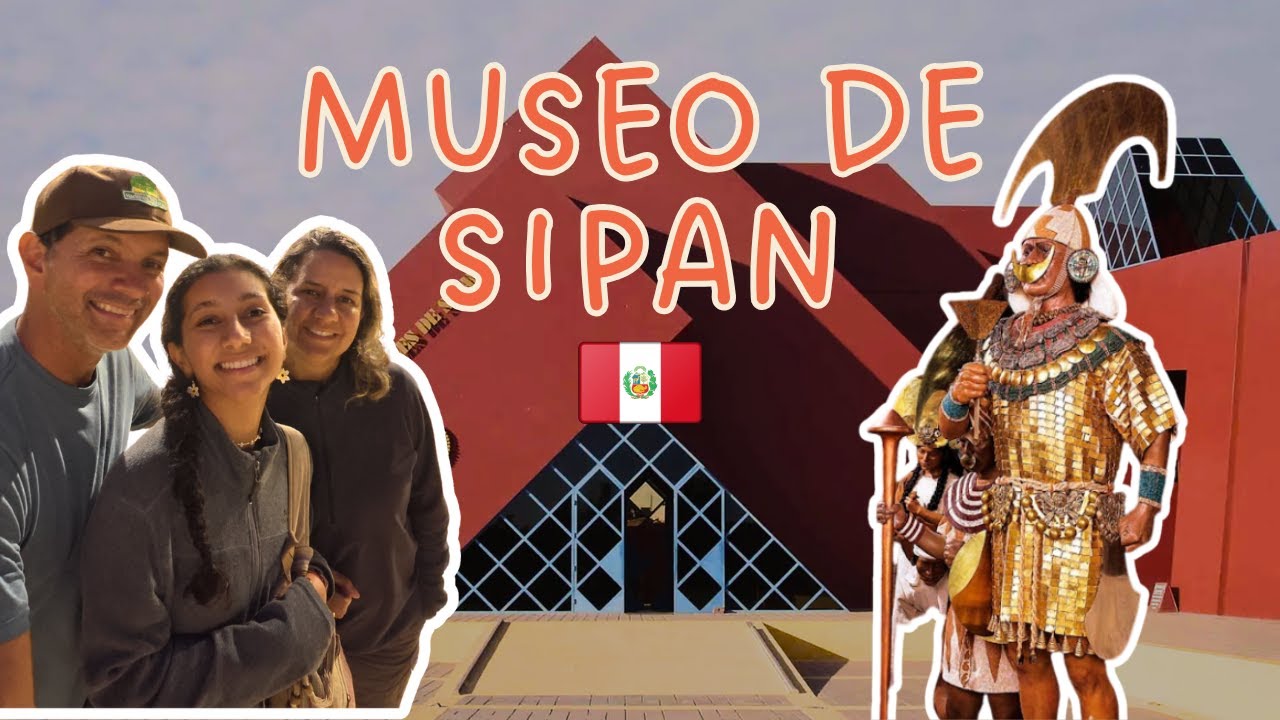ASI ES EL TESORO DEL SEÑOR DE SIPÁN 🇵🇪 | Cultura Moche, Lambayeque y ruta por el desierto peruano 🚐✨