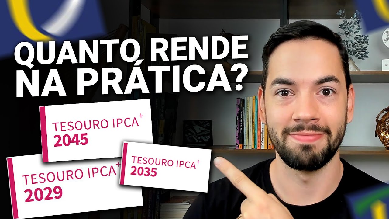 Tesouro IPCA: Quanto Rende? Um Estudo Detalhado