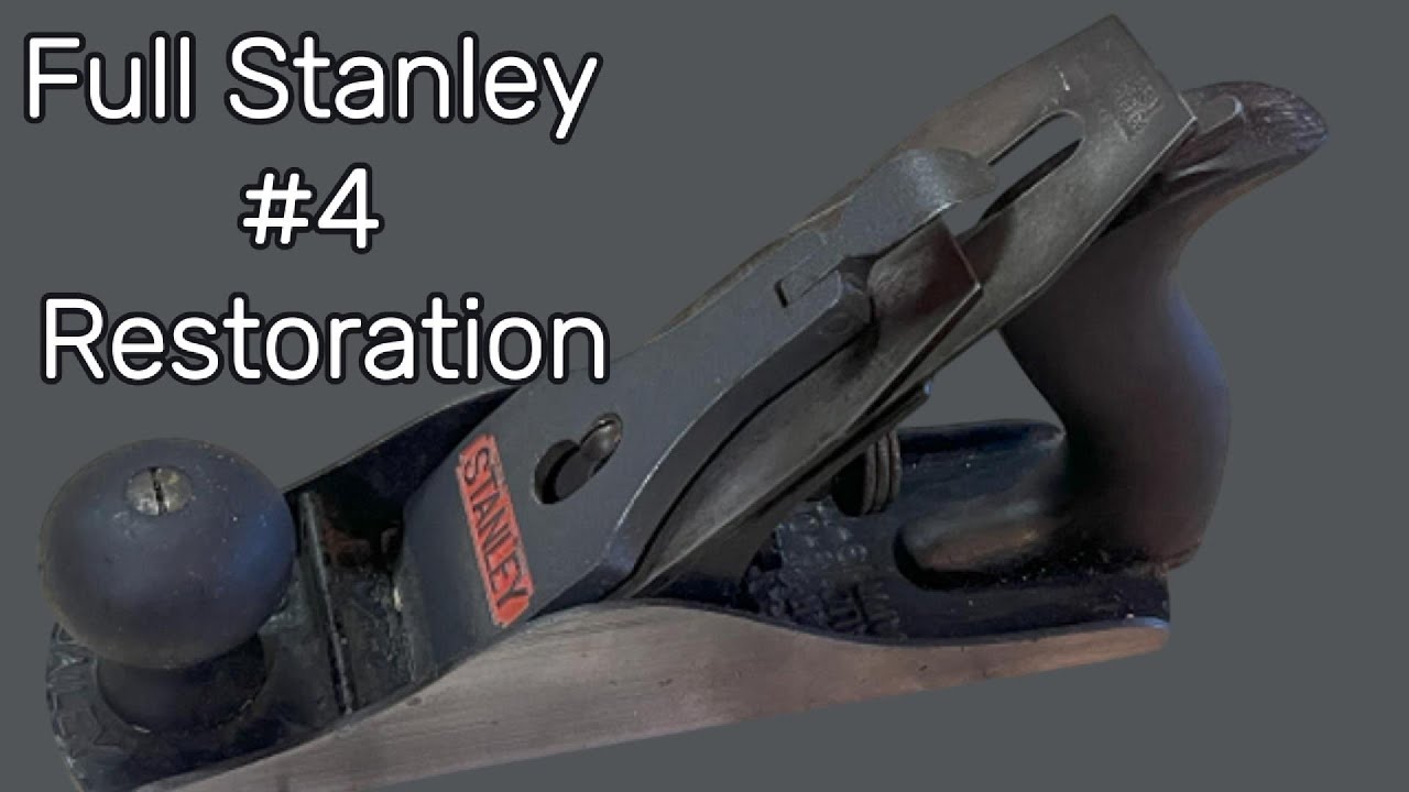 How to restore a #4 Stanley Bailey to working condition