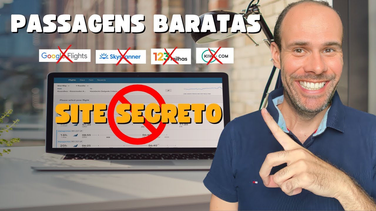 PASSAGEM BARATA - O site secreto que as cias a&eacute;reas n&atilde;o querem que voc&ecirc; descubra