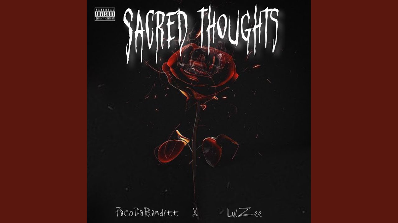 Sacred Thoughts (feat. LUL ZEE)