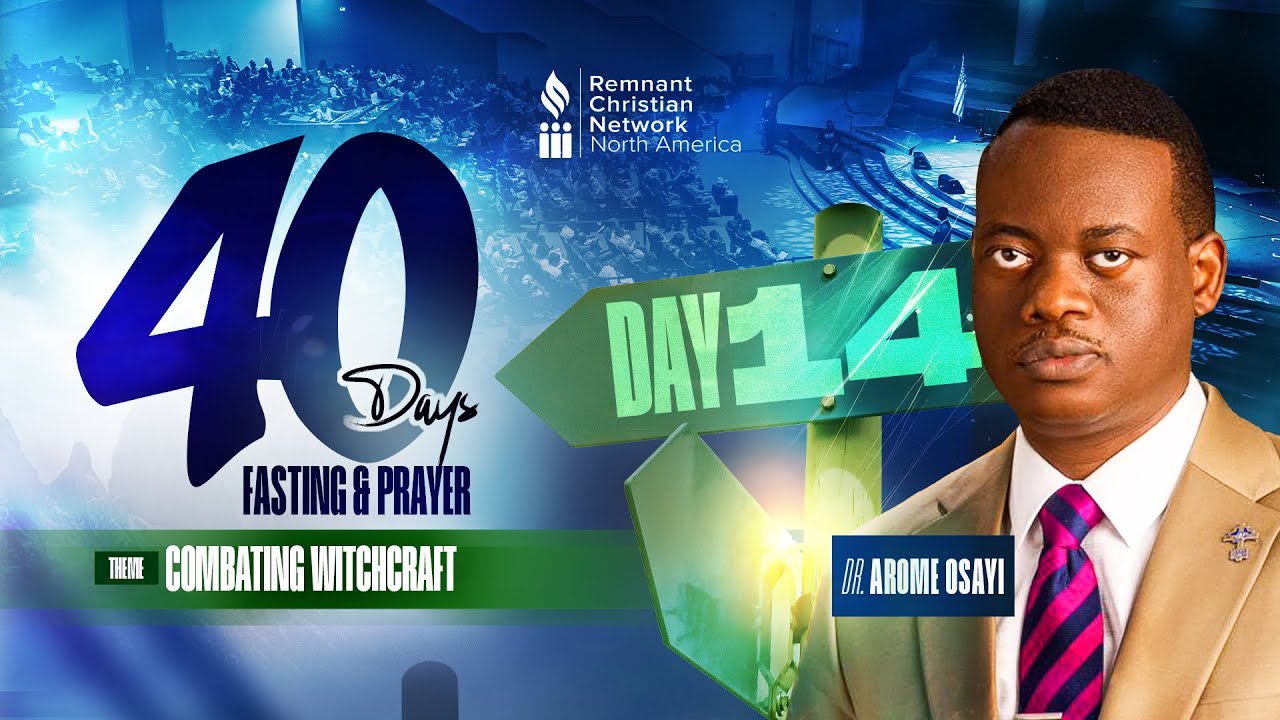 BEHOLD THE MAN 3||40 DAYS FASTING & PRAYER|| DAY 14 ||DR. AROME OSAYI|| RCN MINNESOTA |24TH JAN 2026