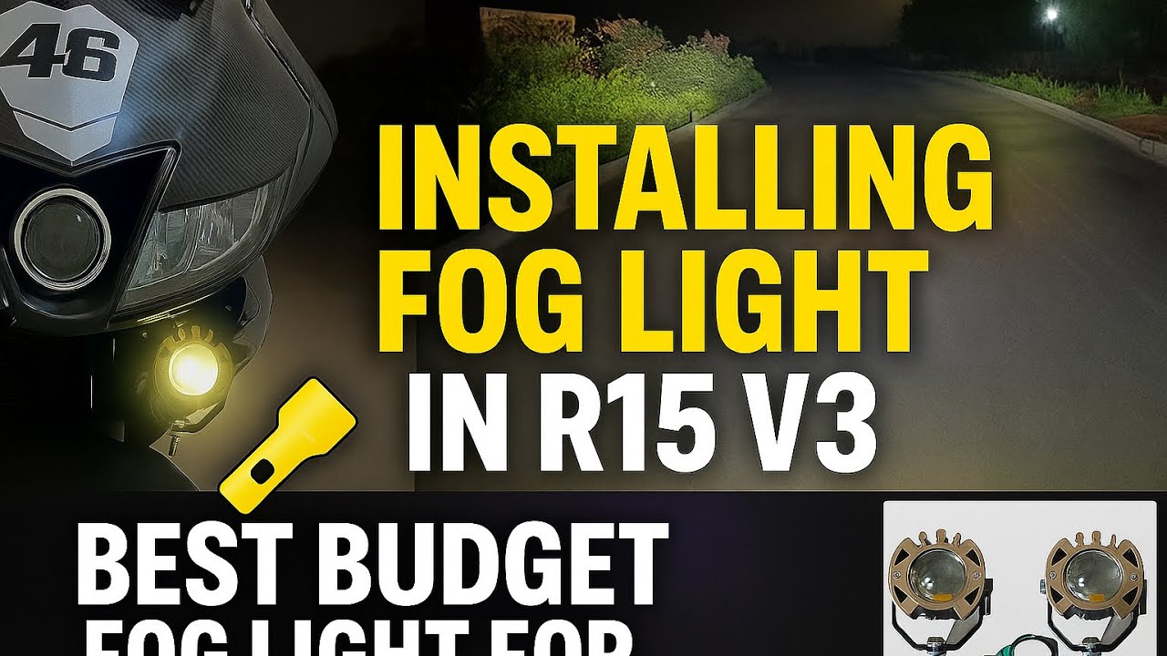 Installing Fog Light in R15 V3 🔦 | Best Budget Fog Light For Bikes