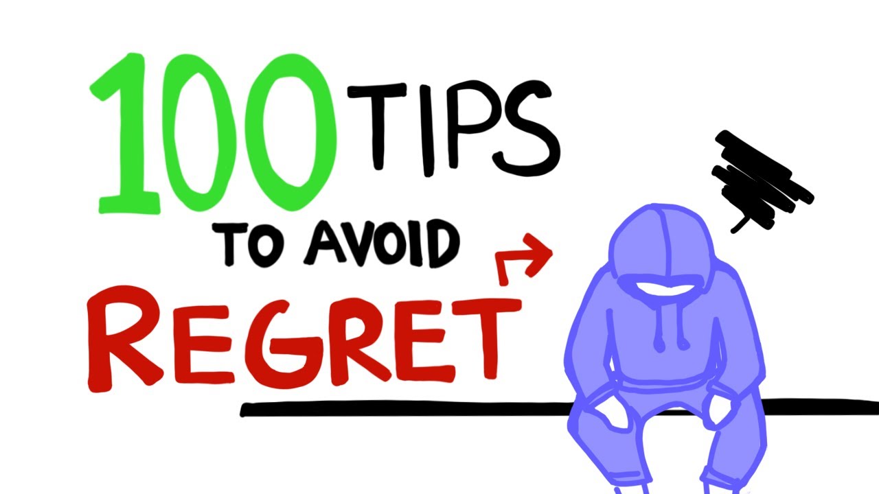 100 Tips to Avoid Regret in Life