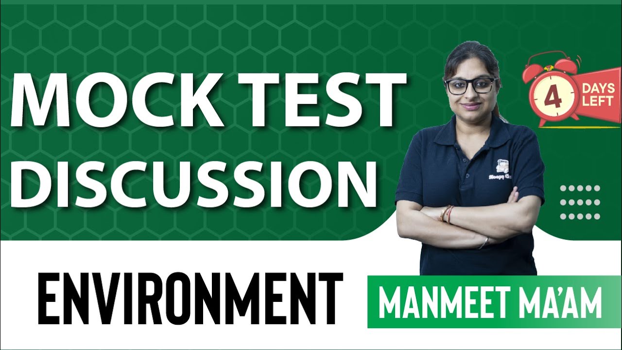 Environment Questions Discussion - Mock Test 3rd October 2021
