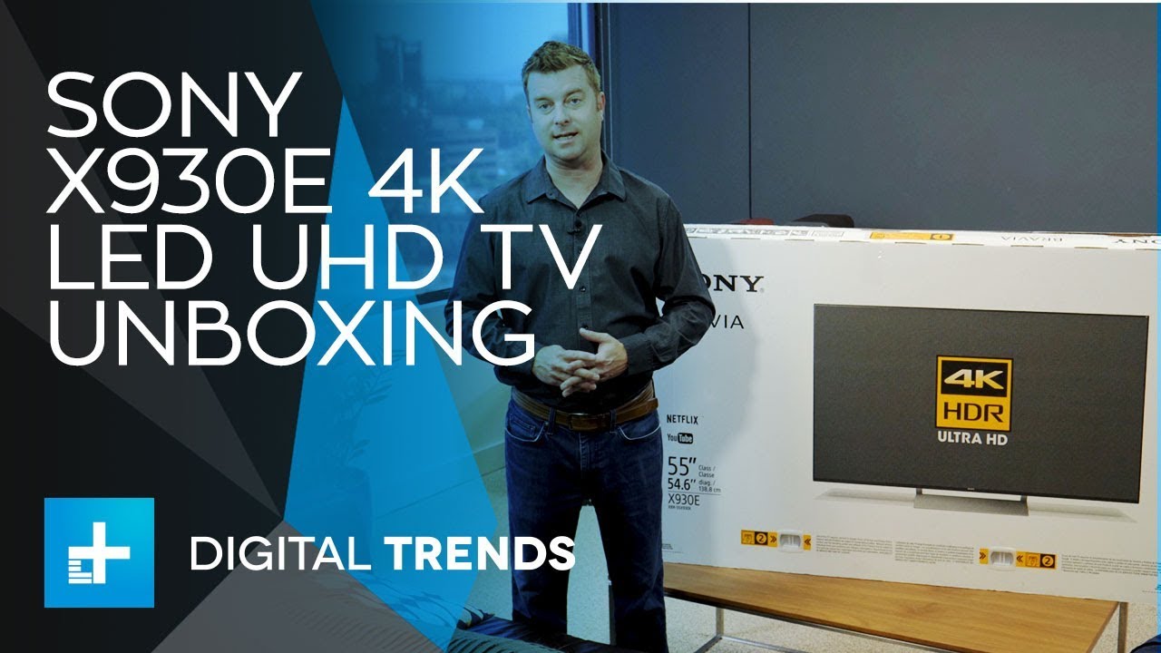 Sony X930E 4K LED UHD TV Unboxing