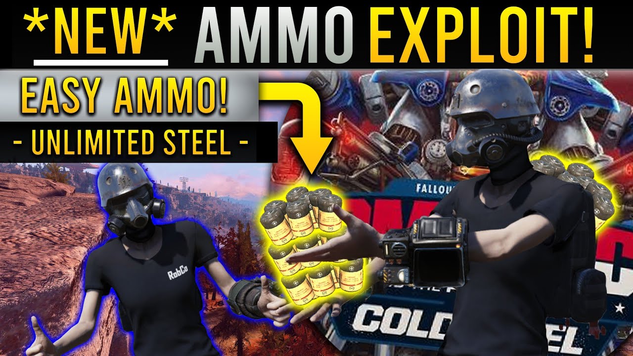 Fallout 76 *NEW* Ammo Exploit! w/ Unlimited Steel Glitch! EASY AMMO & STEEL | COLD STEEL