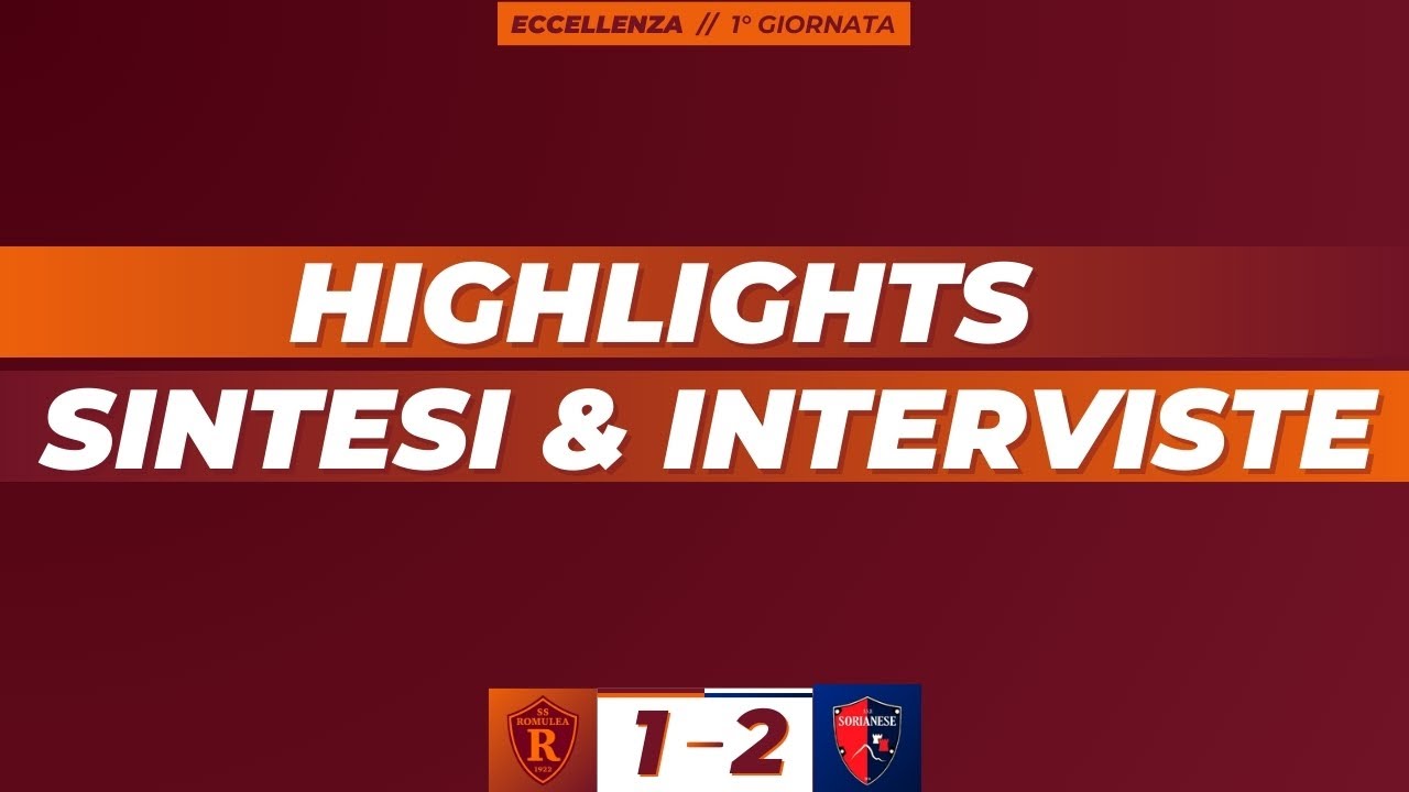 Romulea - Sorianese | I° giornata Eccellenza | SITESI - HIGHLIGHTS E INTERVISTE
