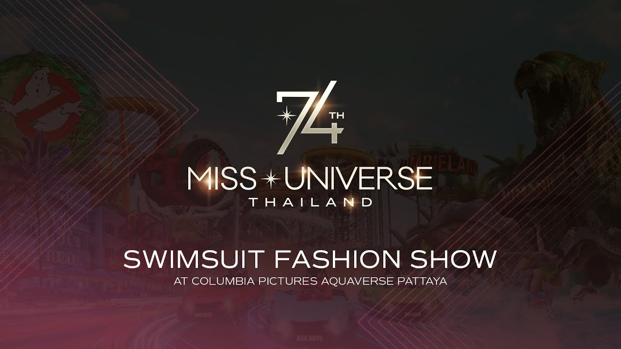 The Swimsuit Fashion Show of The 74th Miss Universe Contestants!