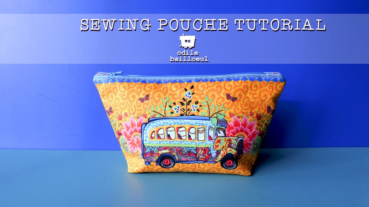 Odile Bailloeul sewing pouch tutorial