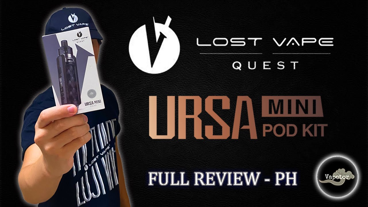 URSA MINI BY LOST VAPE | 30W POD KIT | FULL REVIEW - PH | VAPETOR