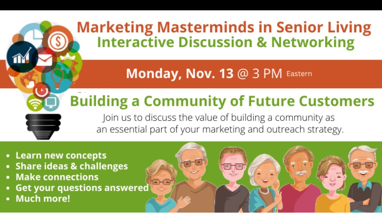 Marketing Masterminds in Senior Living: Building Your Community