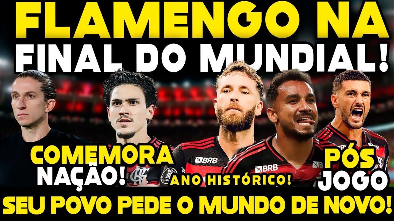 FLAMENGO NA FINAL DO MUNDIAL! MAIS UM T&Iacute;TULO PRA CONTA! SEU POVO PEDE O MUNDO DE NOVO! P&Oacute;S-JOGO!