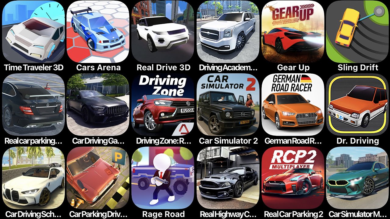Time Traveler 3D,Car Parking,Car Simulator 2,Dr Driving,Car Driving Academy,Sling Drift,Rage Road