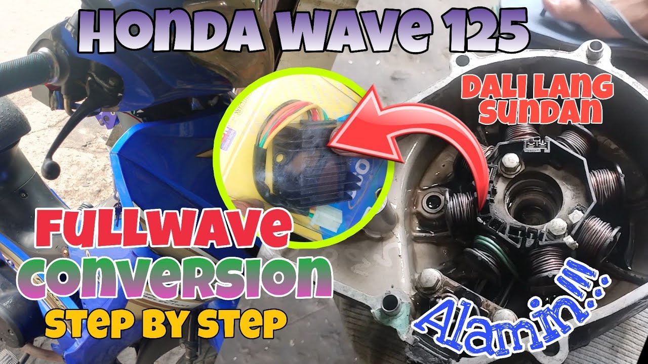Honda Wave 125 FULLWAVE CONVERSION step by step Dali lang sundan Alamin.
