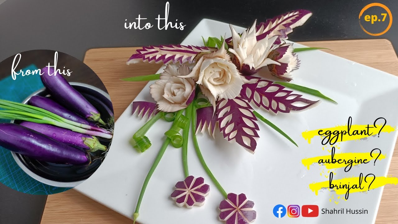AUBERGINE CARVING | CARVING TERUNG | VEGETABLES CARVING #plategarnish #uitmpp #culinaryarts
