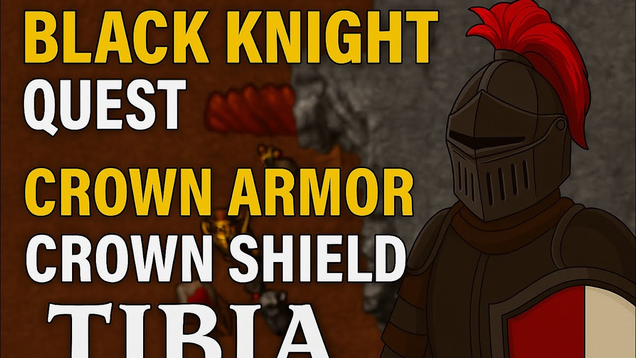 ✅ Como Fazer a BLACK KNIGHT QUEST no Tibia [Guia Completo]
