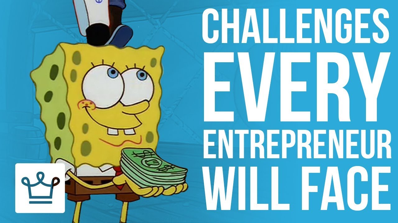 15 CHALLENGES Every Entrepreneur Will Face