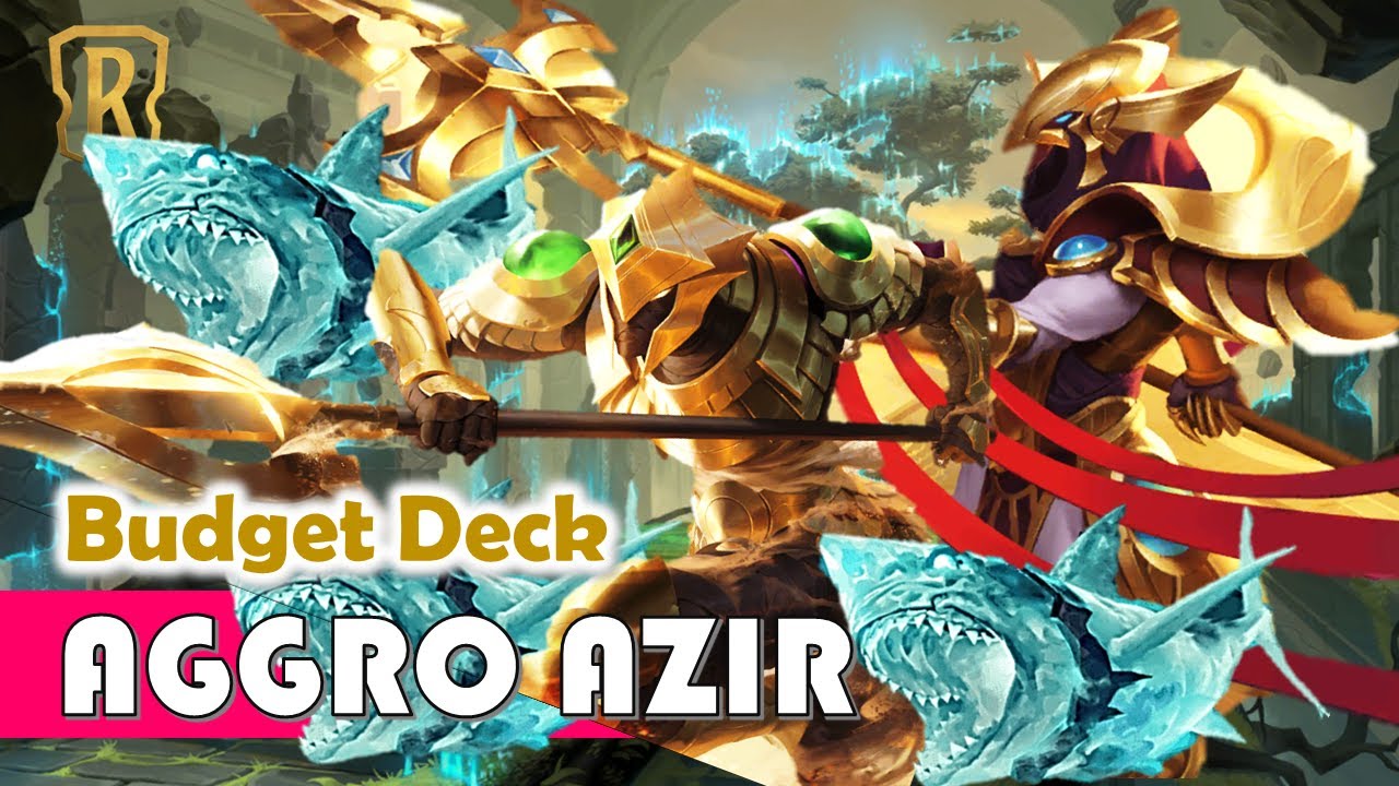 Infinite Sand Soldiers & Shark Chariots! Budget Azir Deck |  LoR Budget Decks 2021 | Shurima Decks