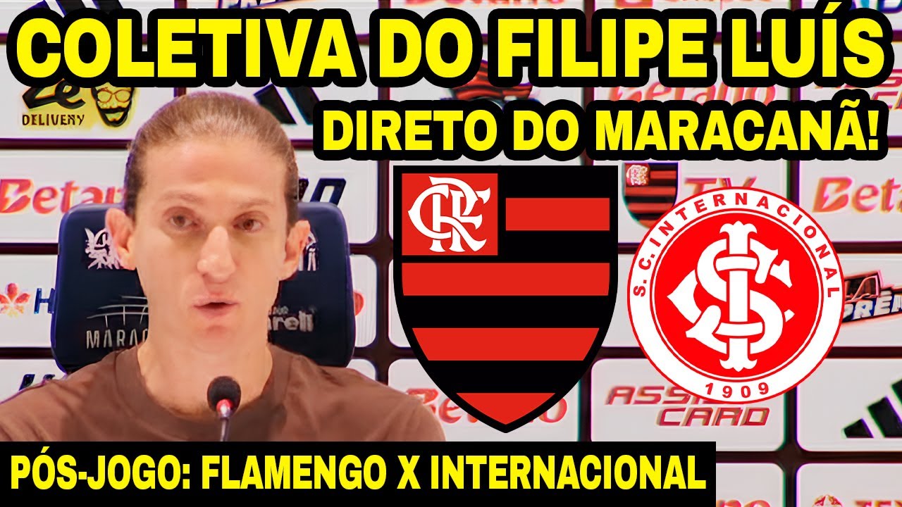 PÓS-JOGO: COLETIVA DO FILIPE LUÍS AO VIVO APÓS FLAMENGO X INTERNACIONAL / BRASILEIRÃO 2026