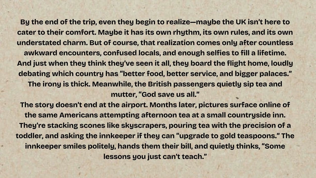 The most entitled Americans on a UK vacation