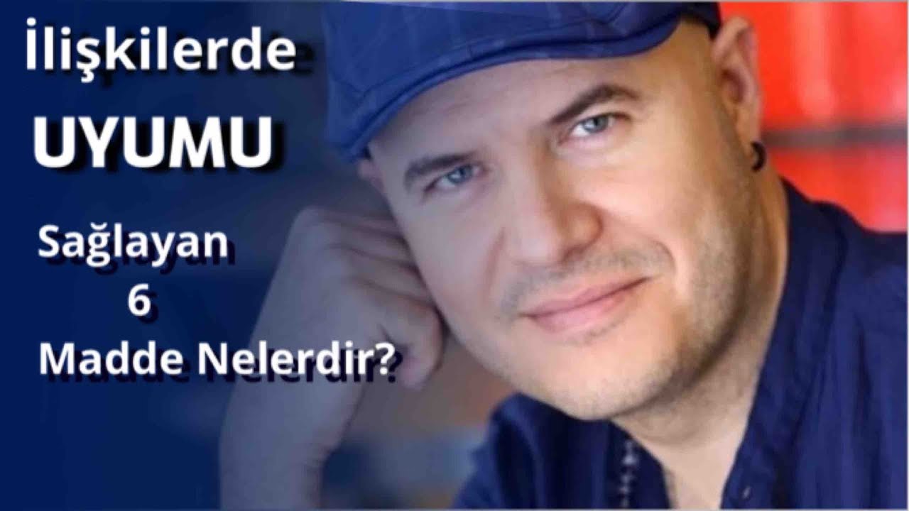 İLİŞKİLERDE UYUMU SAĞLAYAN ALTI MADDEYİ AÇIKLIYORUM