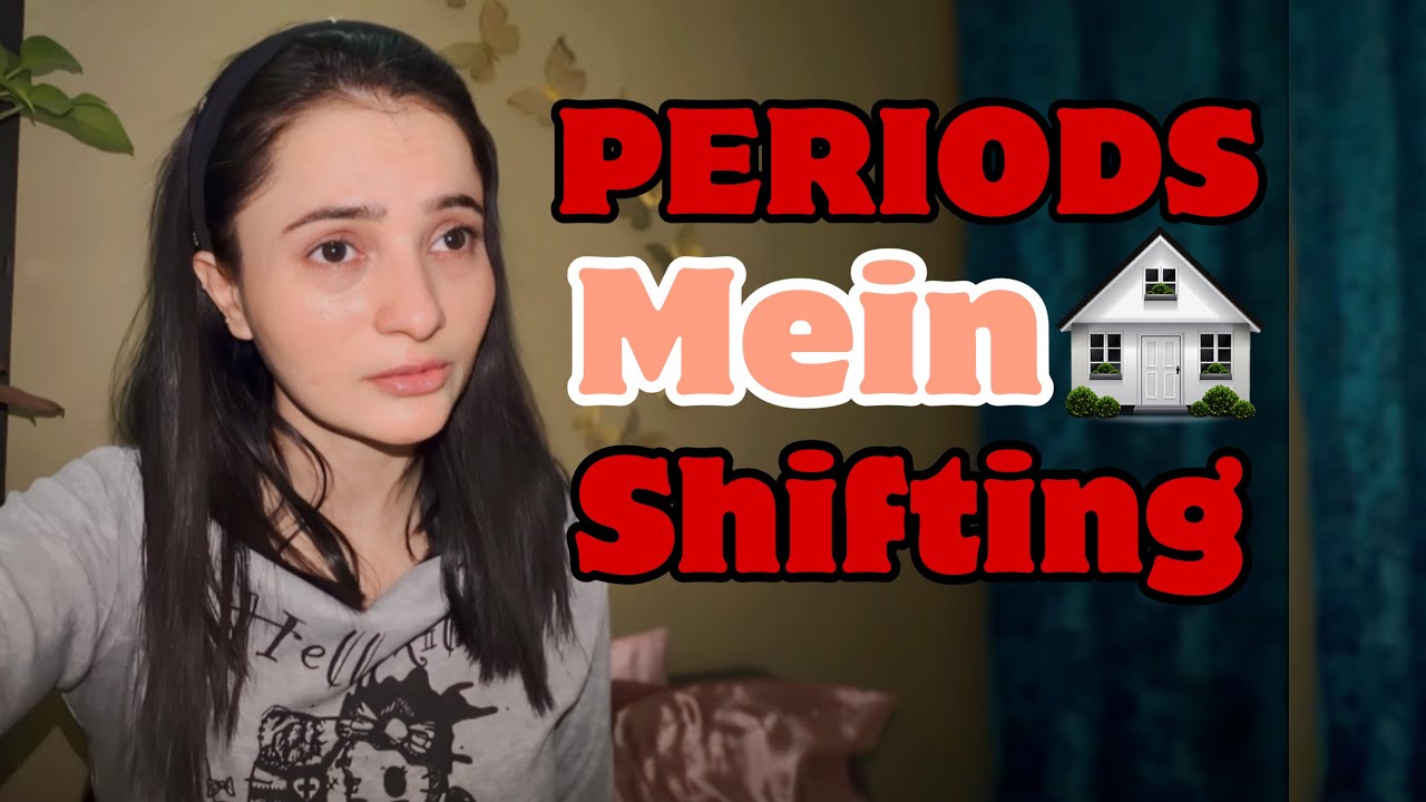 Periods Pain + Shifting Stress😫😭| Raat ke 1 baje naye ghar mein entry!🏠| New House Shifting Vlog