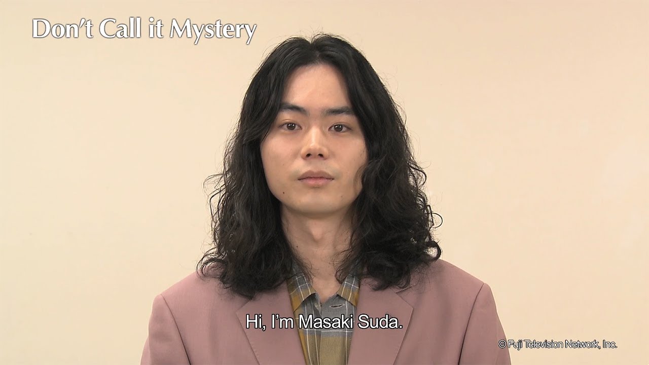 Don&rsquo;t Call it Mystery 【Fuji TV Official】