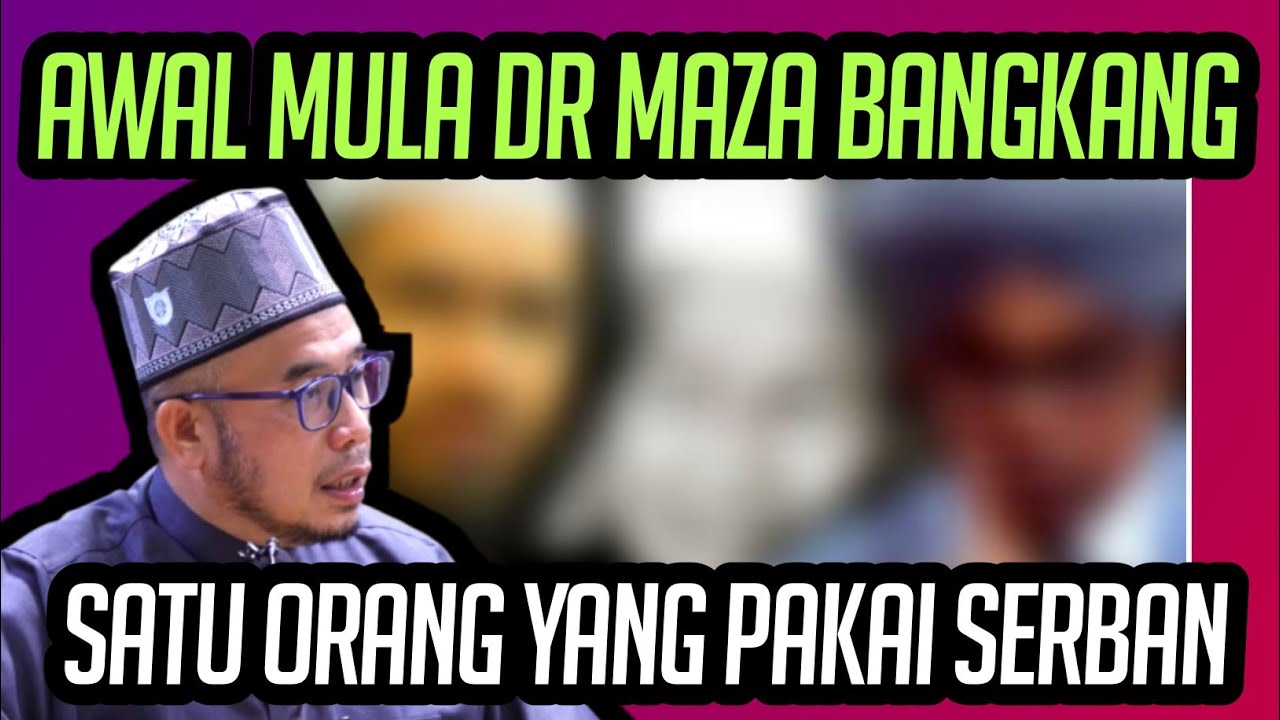 BERANI PERTIKAI PERLIS | AWAL MULA KRISIS DR MAZA BANGKANG SATU ORANG BERSERBAN