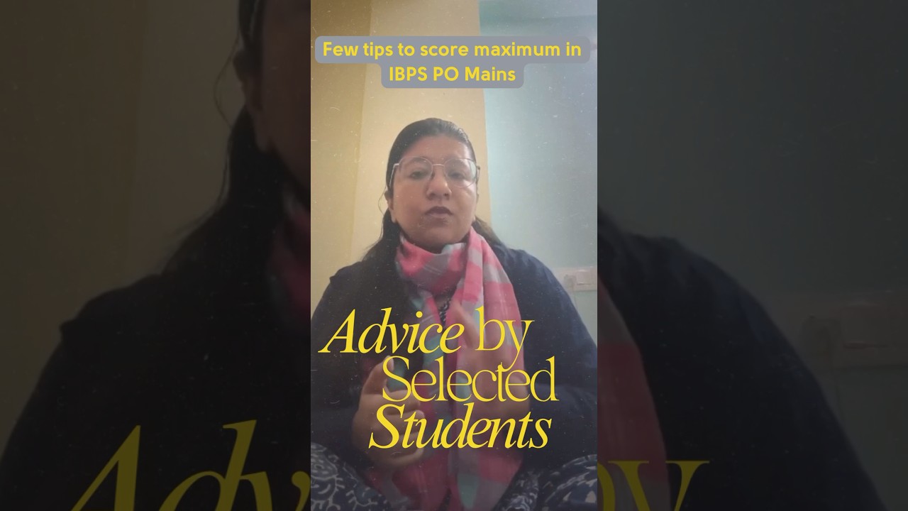 IBPS PO Mains tips by Selected Student