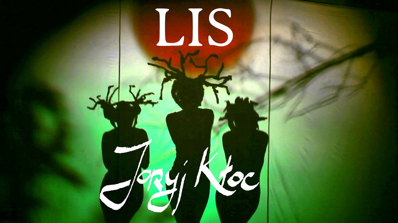 Joryj Kłoc — LIS (vydnograj • official video) ©2015