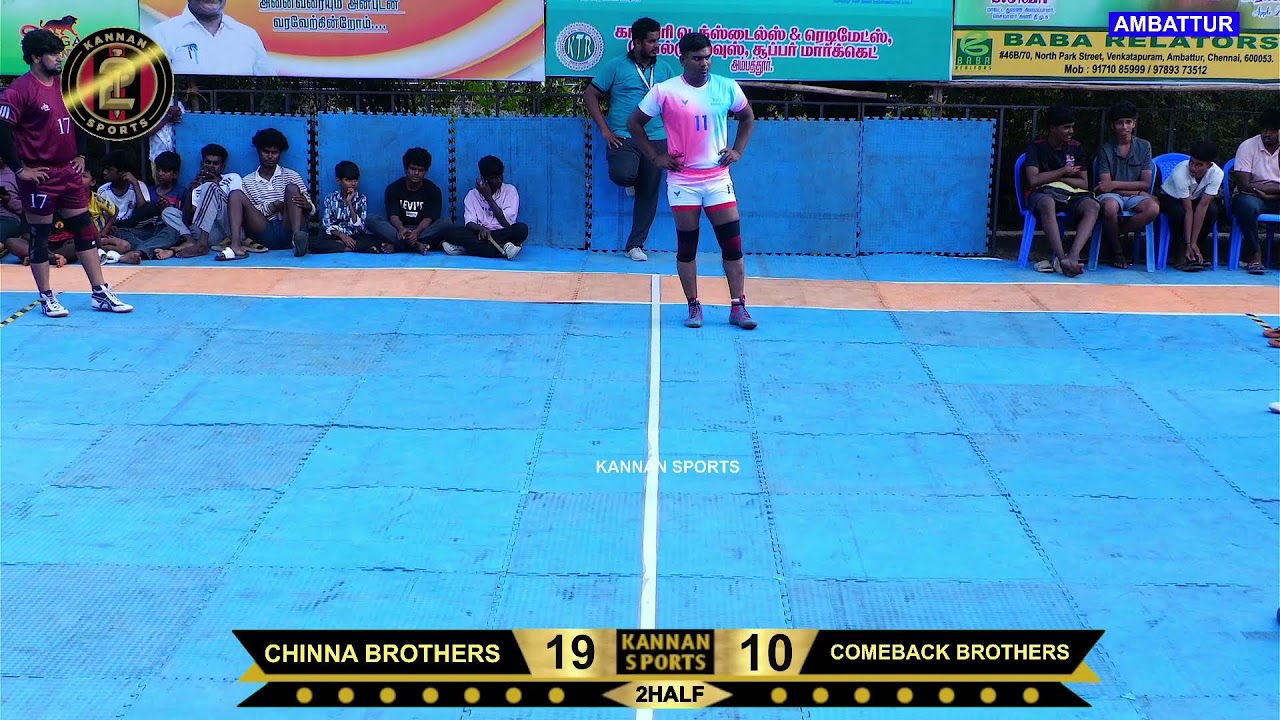 COME BACK BROTHERS VS CHINNA BROTHERS @AMBATTUR CHENNAI KABADDI MATCH