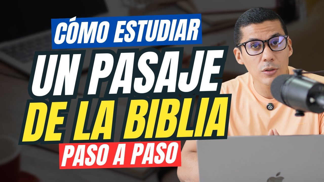 CÓMO estudiar un PASAJE BÍBLICO paso a paso (GUÍA para PRINCIPIANTES)