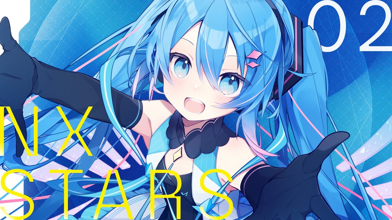【試聴動画】NX STARS 02 - NEXTLIGHT【ボカロエレクトロ】[Vocaloid Electro]