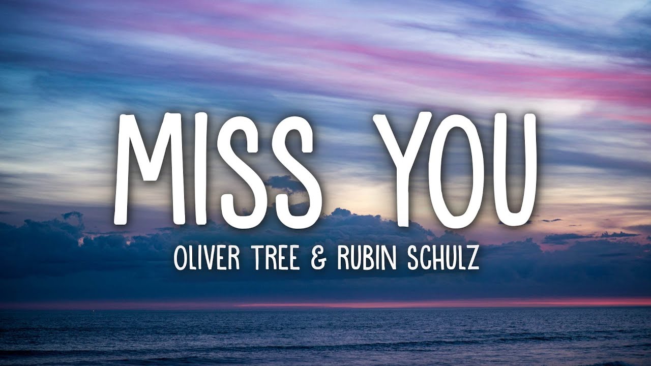 Oliver Tree & Robin Schulz - Miss You (Lyrics)