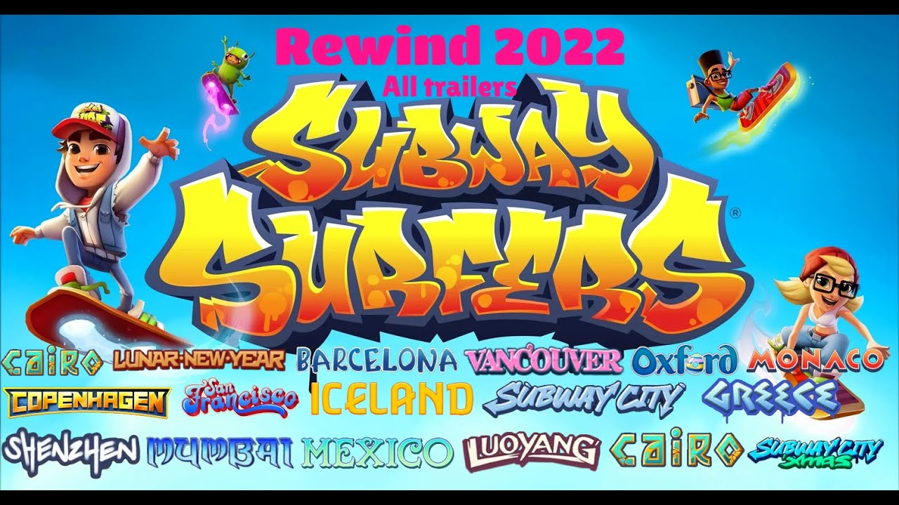 Subway Surfers Rewind 2022 - All Trailers