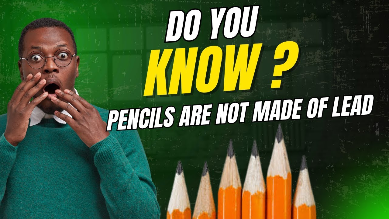 Pencil's Are Not Made Of Lead