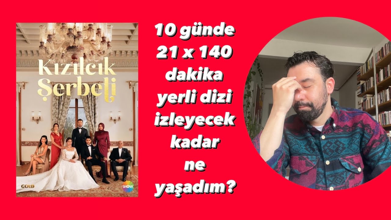 Kızılcık Şerbeti Salgınına Nasıl Yakalandık?