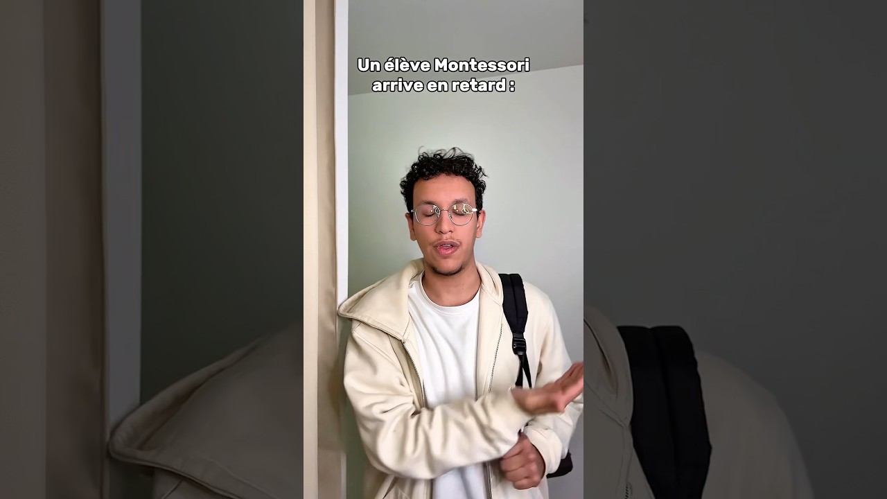 Les &eacute;l&egrave;ves montessori en retard le matin 🫠