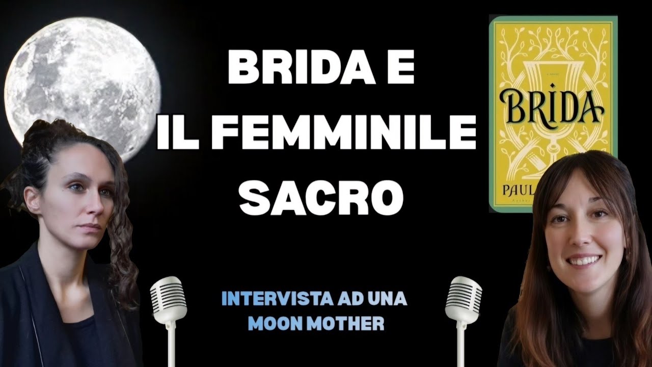 Energia lunare: MITO o VERITÀ? Lo chiediamo ad una Moon Mother parlando di BRIDA di P. Coehlo