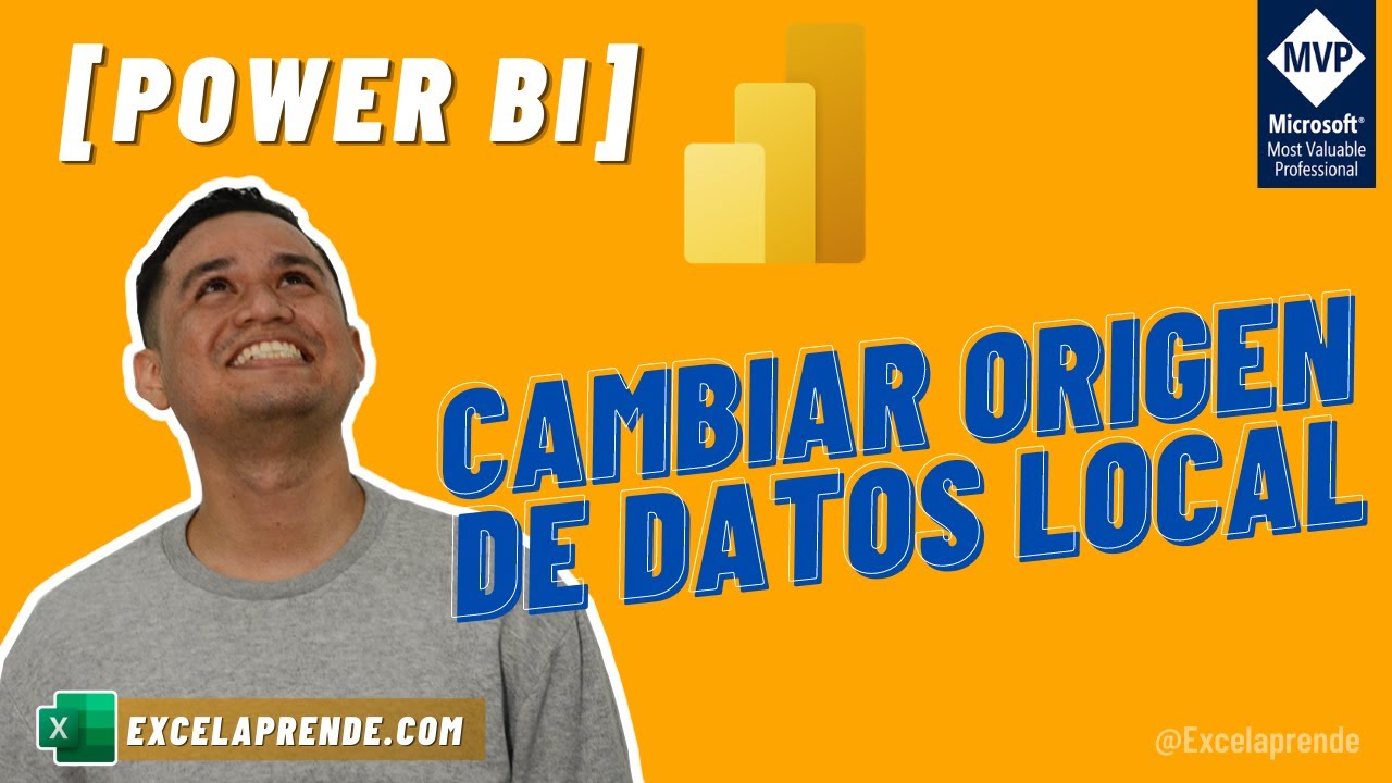 🔔 [POWER BI] Cambiar origen de daros local | ExcelAprende