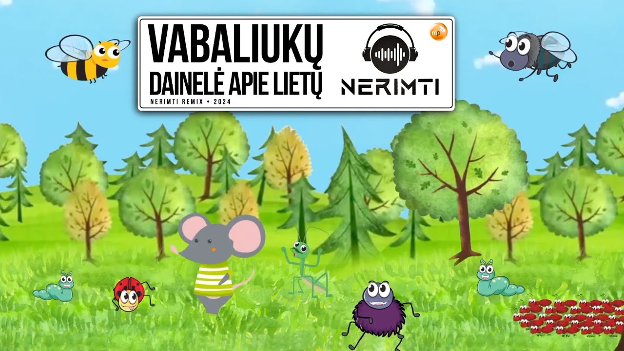 VABALIUKŲ DAINELĖ APIE LIETŲ 🐞🐛🪲🐜 (NERIMTI REMIX 2024)