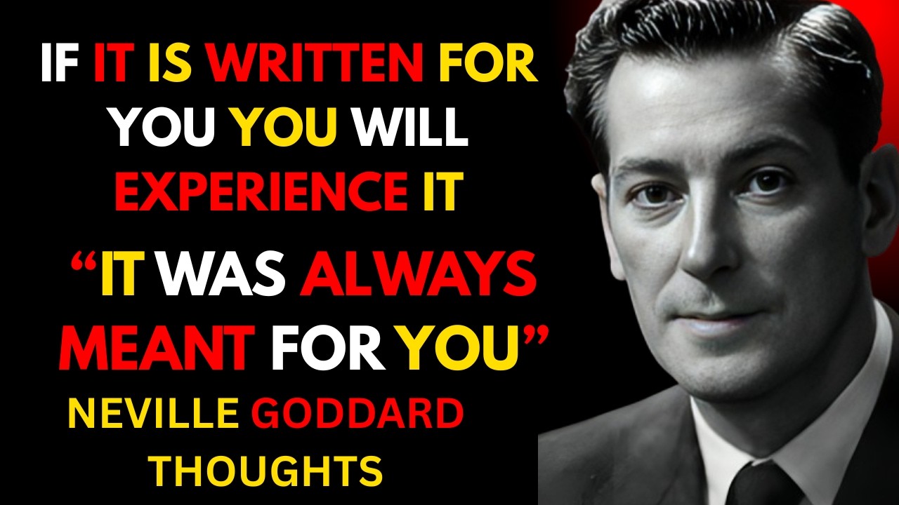 If It Is Written For You You Will Experience It || Neville Goddard Motivation