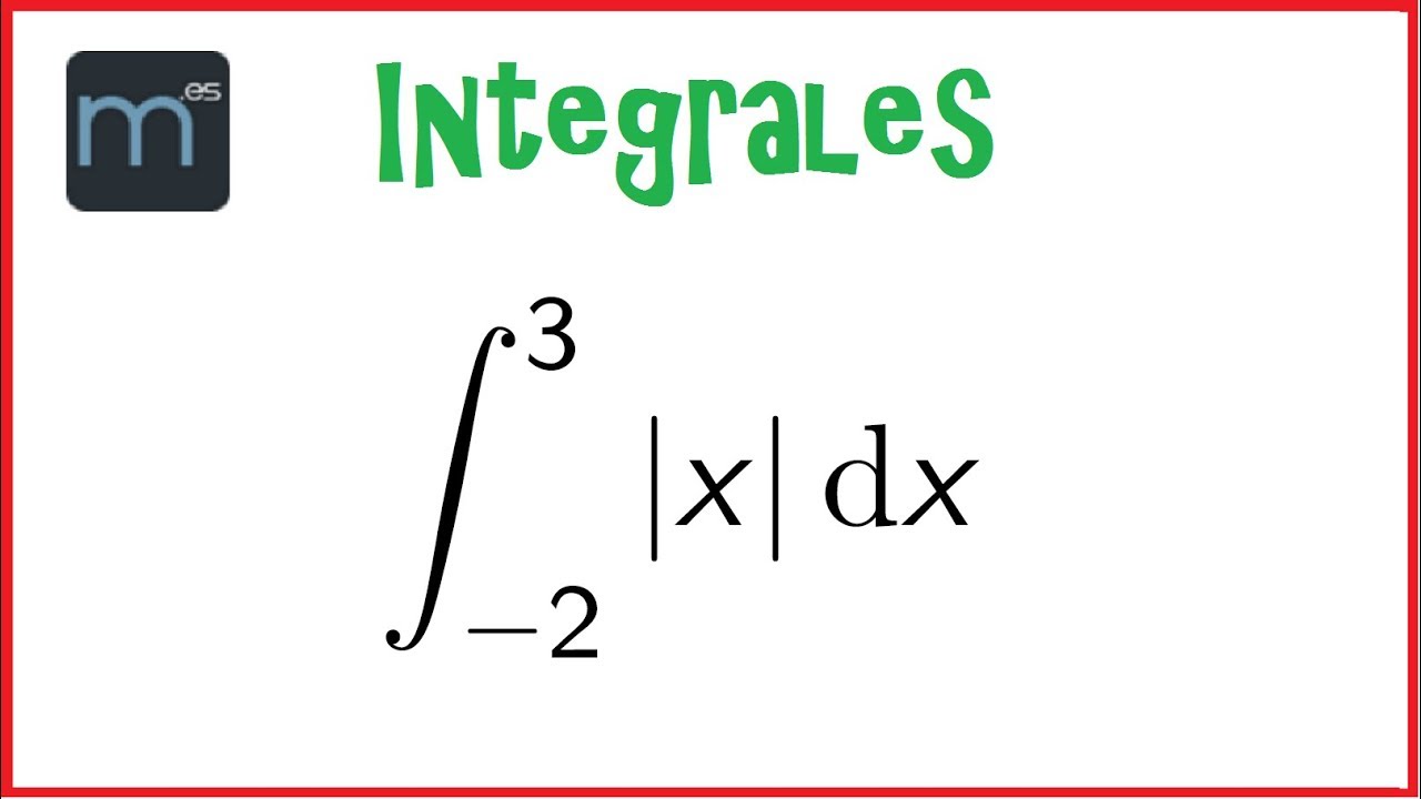 Integral y valor absoluto